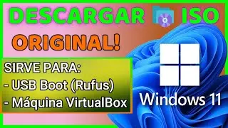 Descargar la IMAGEN ISO DE WINDOWS 11 Original Ultima versión 23h3 2024 para usb, virtualbox y rufus