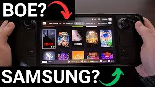 How to Check Which OEM Makes Your Steam Deck Display Panel? | Samsung (SDC) or BOE?