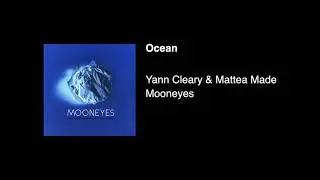 Mooneyes (Yann Cleary & Mattea Made) - 