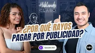 EP. 007: Cómo hacer Publicidad en Facebook y Google