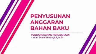 006 - Anggaran Bahan Baku