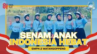 Senam Anak Indonesia Hebat - SMPN 2 Watansoppeng - Kabupaten Soppeng