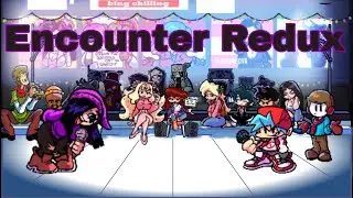 Encounter Redux Charted - FNF Baddies Reloaded Mod