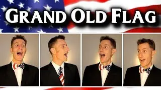 You're A Grand Old Flag - Barbershop Quartet