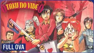 Otaku no Video (1991) FULL OVA
