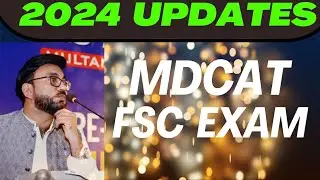 mdcat expected date 2024 | F.sc exam date announced | mdcat 2023 validity