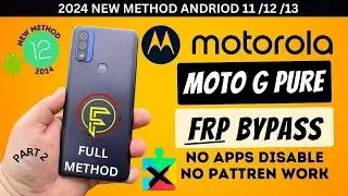 New Full Method Motorola Moto G pure Andriod 12 Frp Bypass | No apps Disable No Pattren work