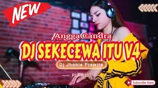 DJ SEKECEWA ITU V4 - ANGGA CANDRA‼️SOUND VIRAL TIKTOK 2024‼️VERSION FUNKOT