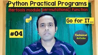 Python Practical Programs (Part-4) | Python Tutorial | itertools module | permutations() function