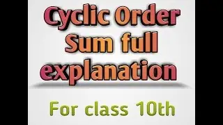 Cyclic Order sum explaination In hindi (MP board Exercise  2.11 question no.1)