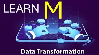 LEARN M in Power Query the EASY Way