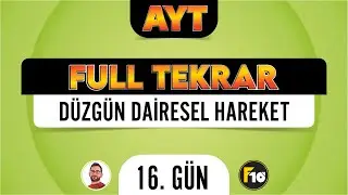 Düzgün Dairesel Hareket | AYT Fizik Full Tekrar Kampı | 16.Gün | 2023 | 