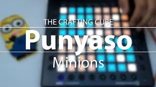 Punyaso Remix - Minions // Launchpad Cover [Project File] ♫
