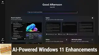 AI-Powered Windows 11 Enhancements - Feature Upgrades for 24H2