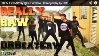 REALLY RAW by @DarealbeatCrew | Coreography by Rafa Rodney @Tyga