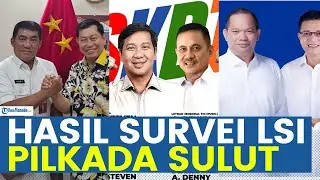 HASIL SURVEI LSI DENNY JA PILKADA SULUT 2024, ELLY LASUT - HANNY JOOST PAJOW RAIH 53  PERSEN