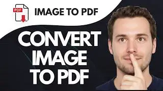 How To Convert an Image to PDF File