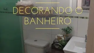 Decorando o Banheiro (PARTE 2): Banheiro social decorado +utilizando coisas que já  tenho