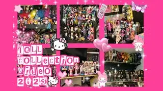 Doll collection video 2023!