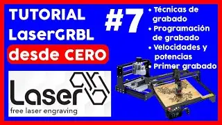🔥💻 TUTORIAL LaserGRBL desde CERO parte 7 CURSO PRIMER GRABADO, VELOCIDAD, POTENCIA, TIPOS DE GRABADO