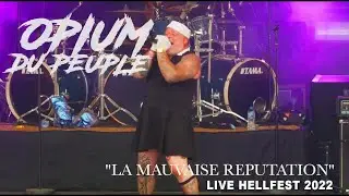 OPIUM DU PEUPLE | La mauvaise réputation LIVE HELLFEST 2022