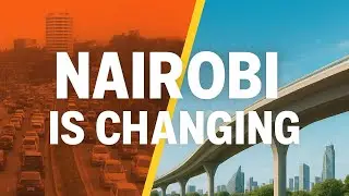 This is what Nairobi Could Look Like in 2030