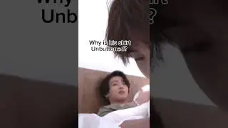 I still wonder why his shirt was unbuttoned 