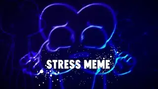 ★ Stress ⋆ BFB 28 ★