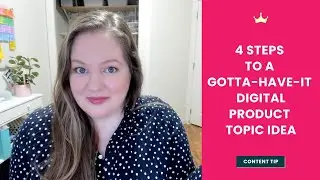4 Steps for Coming Up With Digital Product Ideas that Sell