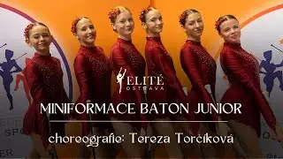 ELITÉ OSTRAVA - Miniformace baton junior 2024