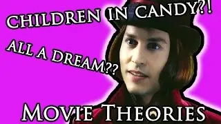 WILLY WONKA THEORIES