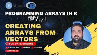 Creating Arrays from Vectors | Mastering Arrays in R