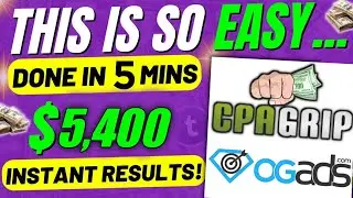 EASY $5,400+ WEEKLY CPA Marketing METHOD | Cpagrip (FREE TRAFFIC)