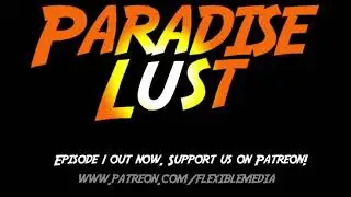 Paradise Lust Trailer