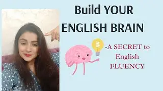 Build your English Brain!!
