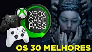 Os 30 melhores jogos do Xbox Game Pass  ( ATUALIZADO )