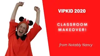 VIPKID 2020 Classroom Makeover!  from Notably Nancy