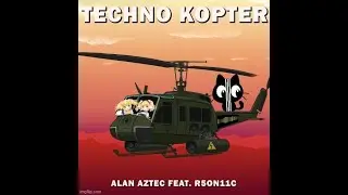 Techno Kopter mix with H*ntaiZ intro