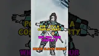 Pov :- it's a cosplay party #demonslayer #naruto #anime #edit #shorts
