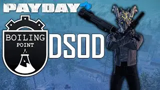 PAYDAY 2 - Boiling Point DSOD Solo