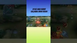 atlas mau kabur habis bikin rusuh,kena tusuk minsitthar #shorts #mobilelegendsbangbangindonesia