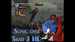 Sonic Over Skate 2 HD Reveal