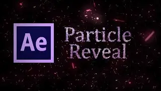 Particle Reveal with After Effects