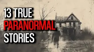 13 Haunting True Unsolved Paranormal Stories - Haunting Encounters in My Grandparents' House