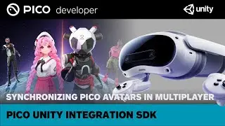 Synchronizing PICO Avatars in Multiplayer with Unity Netcode