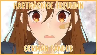 Hartnäckige Freundin ✦ Horimiya: Missing Pieces: German Fandub ✦