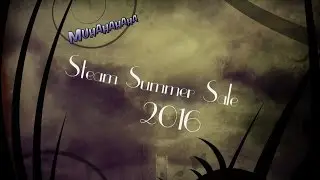 Steam Summer Sale 2016:  Date Confirmed