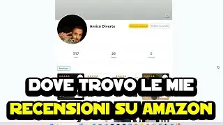Dove trovo le mie recensioni su Amazon