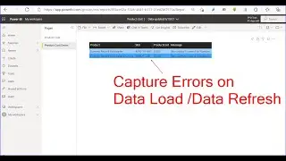 Capture and Display Errors on data load /refresh in Power BI