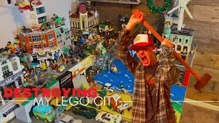 Destroying My LEGO City!!!